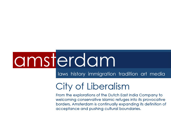 Amsterdam: City of Liberalism